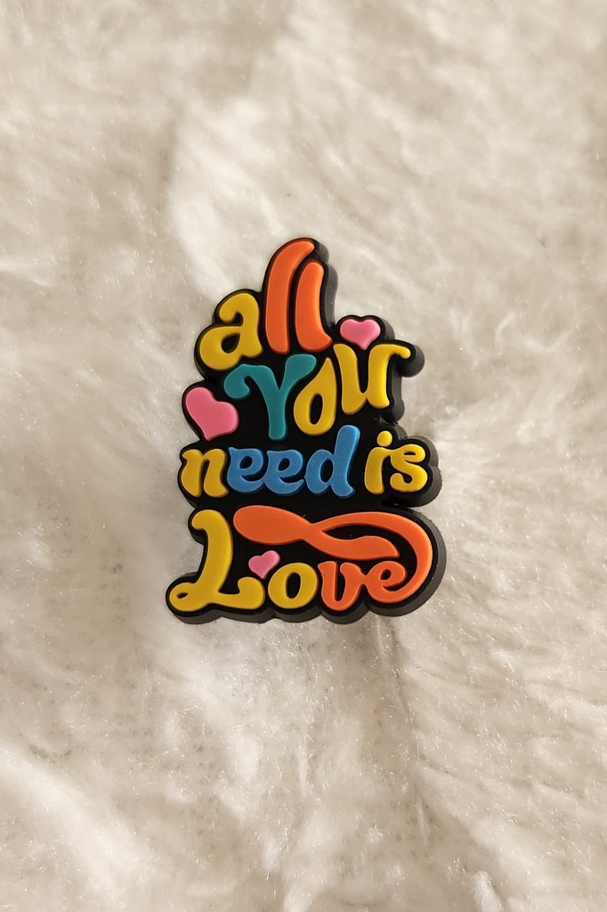 all you need is love
